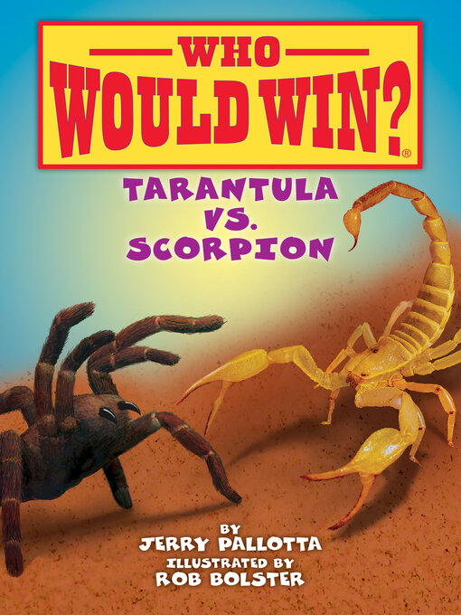 Title details for Tarantula vs. Scorpion by Jerry Pallotta - Available